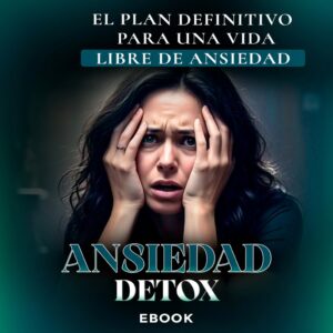 ANSIEDAD DETOX