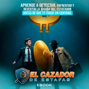 EL CAZADOR DE ESTAFAS